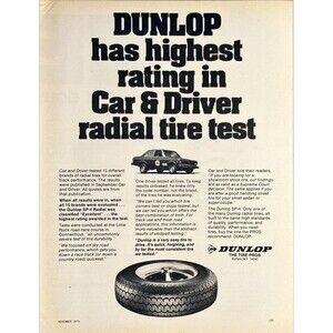Dunlap SP-4 Radials "Highest Rating in Car & Driver Tire Test" Vtg Print Ad 1975